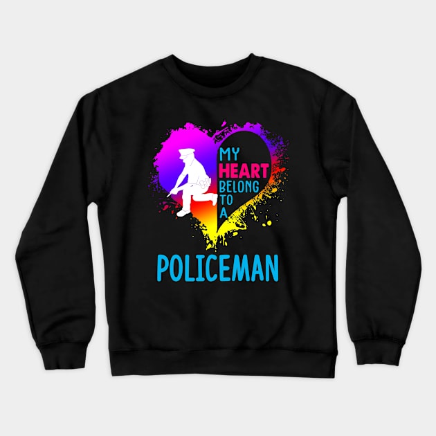 My Heart Belong To A Policeman Crewneck Sweatshirt by Guide